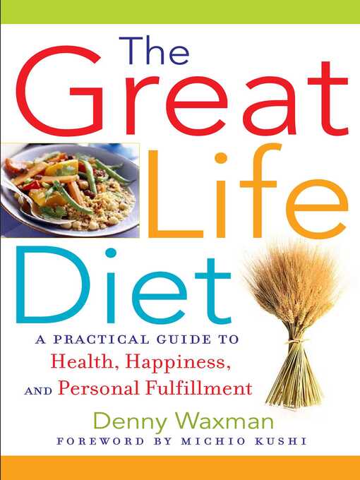 Title details for The Great Life Diet by Denny Waxman - Available